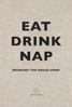 Billede af Eat Drink Nap